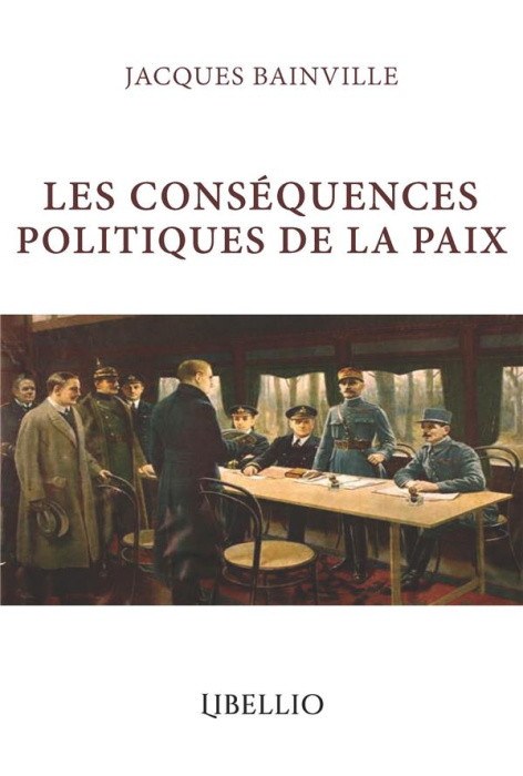 Emprunter Les conséquences politiques de la paix livre