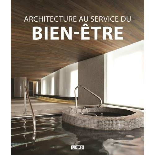 Emprunter Architecture au service du bien-être livre