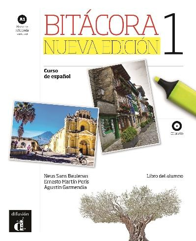 Emprunter BITACORA 1 NUEVA EDICION - LIVRE DE L'ELEVE livre
