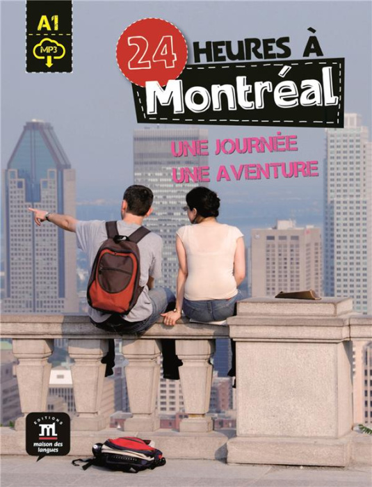 Emprunter 24 heures à Montréal. Une journée, une aventure, avec 1 CD audio MP3 livre