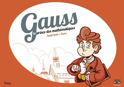 Emprunter Gauss. Le prince des mathématiques livre