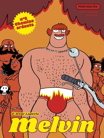 Emprunter Melvin Tome 2 : Chemins ardents livre