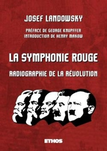 Emprunter La symphonie rouge. Radiographie de la révolution (Symphonie en rouge majeur) livre