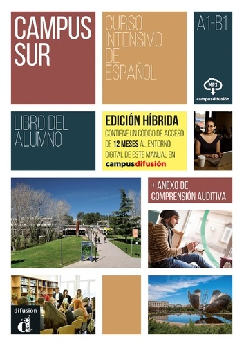 Emprunter CAMPUS SUR A1-B1- LIVRE DE L'ELEVE - ED. HYBRIDE - CURSO INTENSIVO DE ESPANOL livre