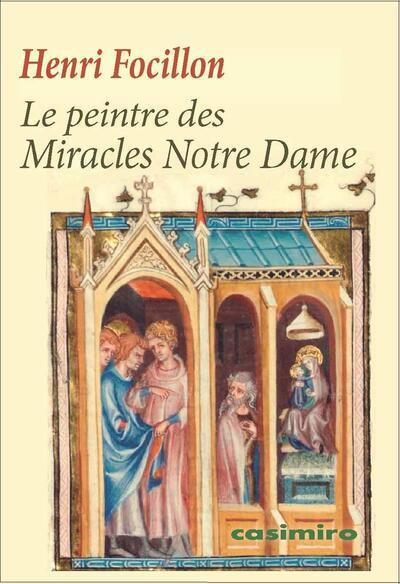 Emprunter Le peintre des Miracles Notre Dame livre