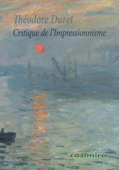 Emprunter Critique de l'Impressionnisme dans la presse de Paris de 1874 livre