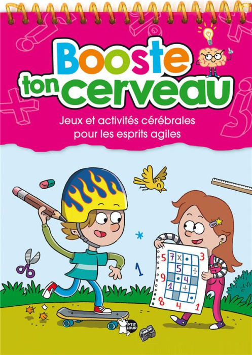 Emprunter Booste ton cerveau. Jeux et activités cérébrales pour les esprits agiles livre