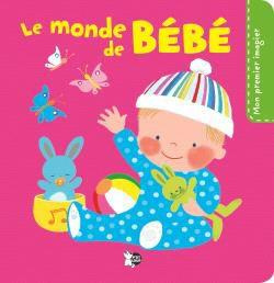 Emprunter Le monde de bébé livre