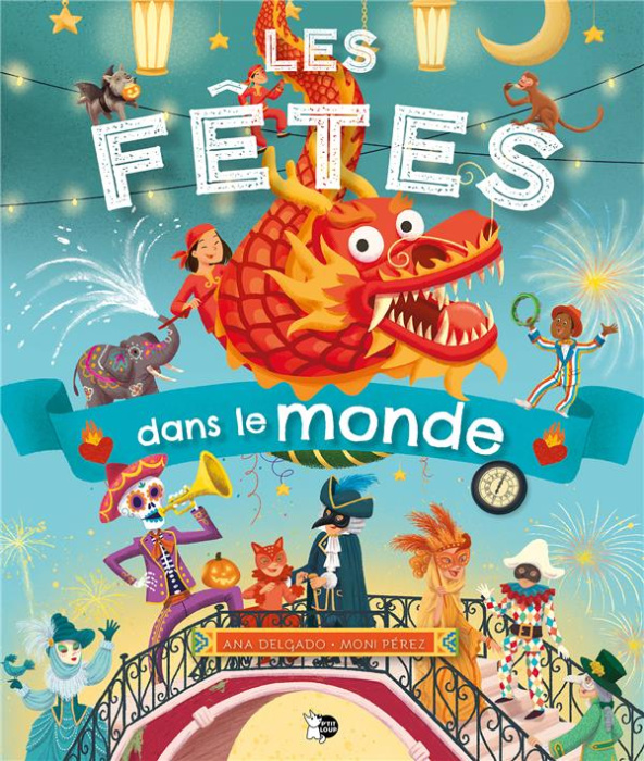 Emprunter Les fêtes dans le monde livre