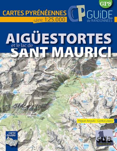 Emprunter AIGUESTORTES I ESTANY DE SANT MAURICI (GUIDE+CARTE 1/25.000) livre