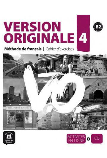 Emprunter Version Originale 4 . Méthode de français - Cahier D'exercices, avec 1 CD audio livre