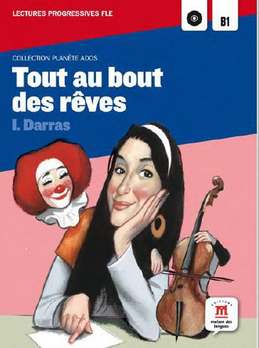 Emprunter Tout au bout des rêves. Lecture progressive FLE A2-B1, avec 1 CD audio livre
