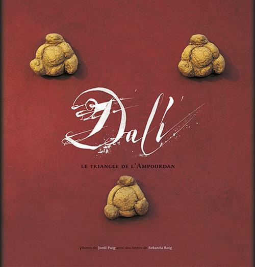 Emprunter Dali. Le Triangle de l'Ampourdan livre