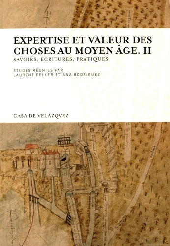 Emprunter Expertise et valeur des choses au Moyen Age. Volume 2, Savoirs, écritures, pratiques livre