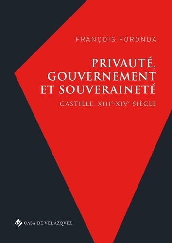 Emprunter Privauté, gouvernement et souveraineté. Castille, XIIIe-XIVe siècle livre