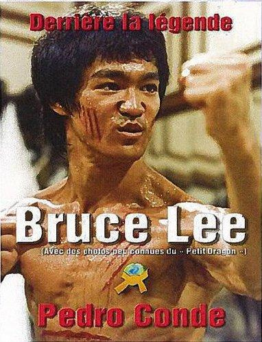 Emprunter Bruce Lee. Derrière la légende livre