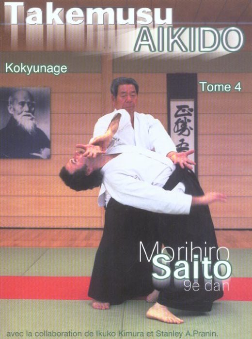 Emprunter Takemusu Aikido. Tome 4 livre