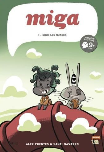 Emprunter Miga Tome 1 : Sous les nuages livre