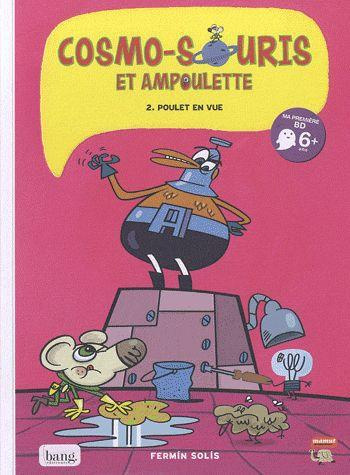 Emprunter Cosmo-souris et ampoulette Tome : Poulet en vue livre