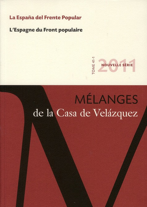Emprunter Mélanges de la Casa de Velazquez Tome 41 N° 1 : L'Espagne du front populaire. Edition bilingue franç livre