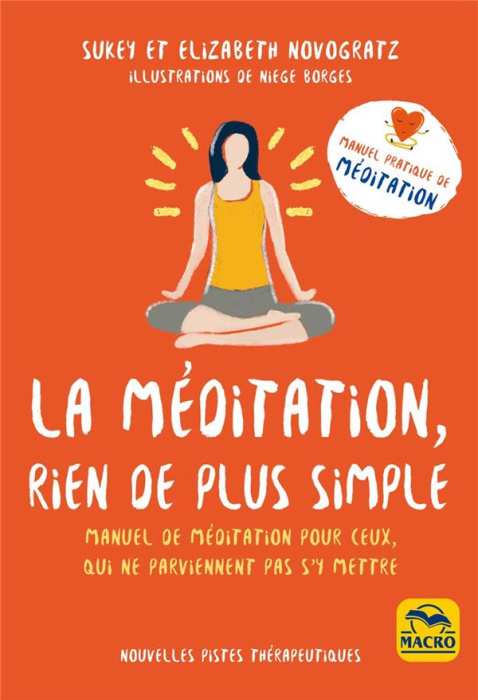 Emprunter La méditation, rien de plus simple. livre