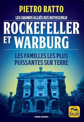 Emprunter Rockefeller et Warburg. Les familles les plus puissantes sur terre livre