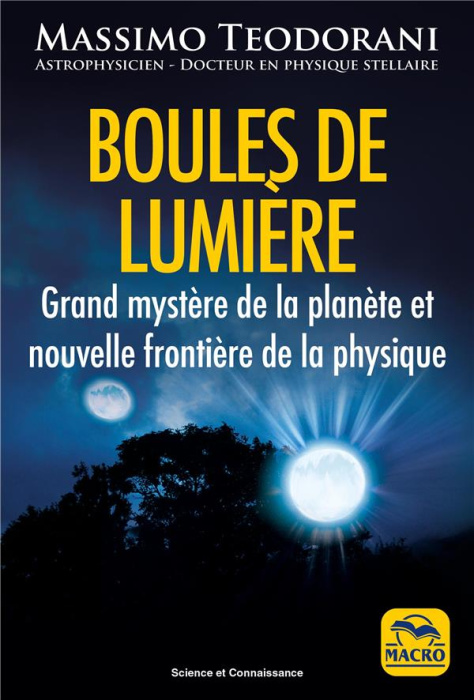 Emprunter Boules de lumière. Grand mystère de la planète et nouvelle frontière de la physique livre