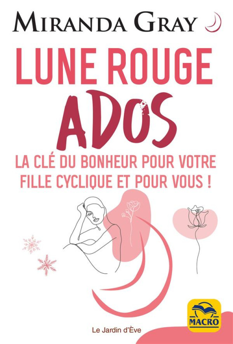 Emprunter Lune rouge Ados. La clé du bonheur pour votre fille cyclique et pour vous livre