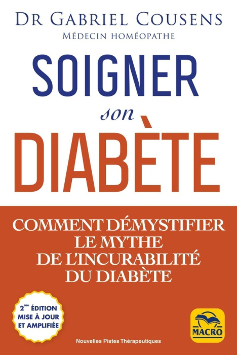 Emprunter Soigner son diabète. Comment démystfier le mythe de l'incurabilité du diabète livre