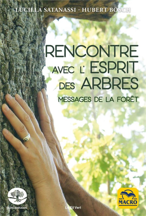Emprunter Rencontre avec l'esprit des arbres. Messages de la forêt livre