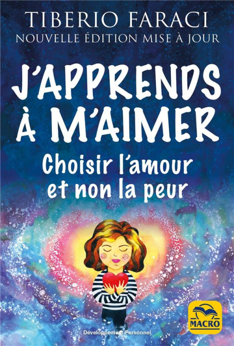 Emprunter J'apprends à m'aimer. Choisir l'amour et non la peur livre