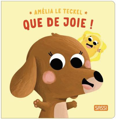 Emprunter Amélia le teckel. Que de joie ! livre