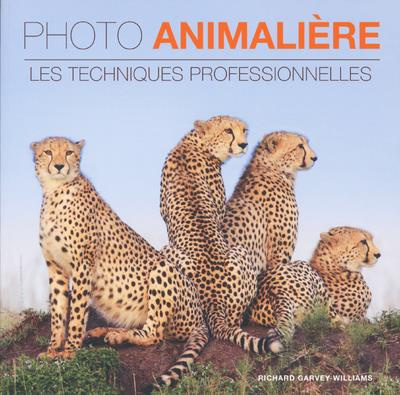Emprunter Photo animalière. Les techniques professionnelles livre