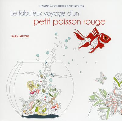 Emprunter Le fabuleux voyage d'un petit poisson rouge livre