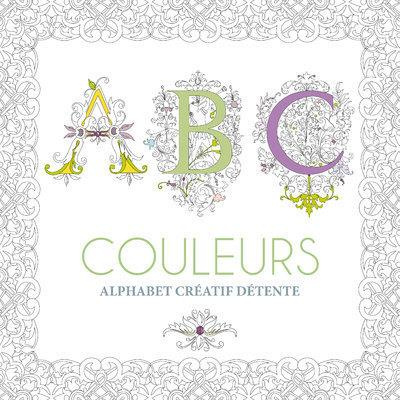 Emprunter ABC couleurs. Alphabet créatif détente livre