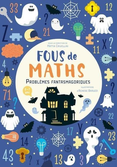 Emprunter Fous de maths. Problèmes fantasmagoriques livre