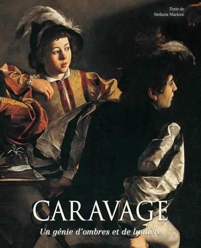 Emprunter Caravage. Un génie d'ombres et de lumière livre