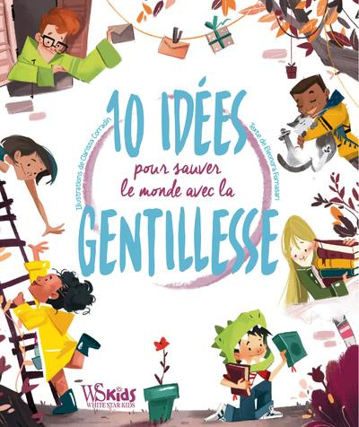 Emprunter 10 idées pour sauver le monde avec la gentillesse livre