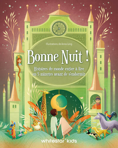 Emprunter Bonne nuit ! Histoires du monde entier à lire en 5 minutes avant de s'endormir livre