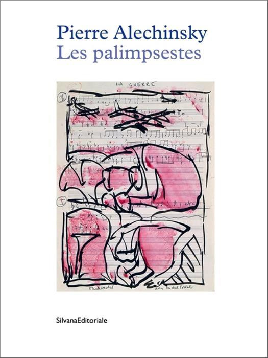 Emprunter Pierre Alechinsky. Les palimpsestes livre