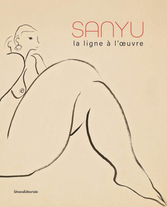 Emprunter Sanyu, la ligne à l'oeuvre. Edition bilingue français-anglais livre
