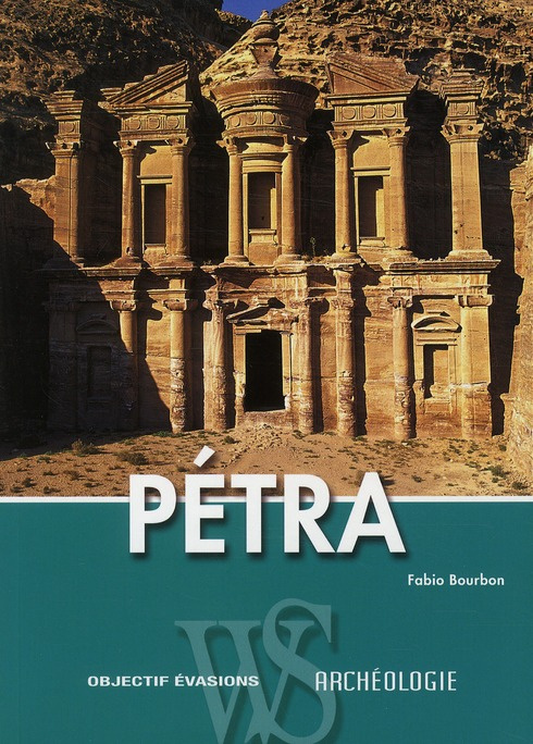 Emprunter Pétra. Guide archéologique de la capitale nabatéenne livre