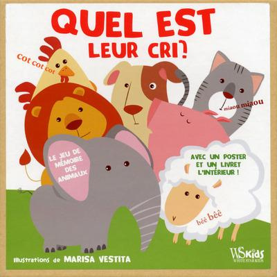 Emprunter Quel est leur cri ? Le jeu de mémoire des animaux. Avec 63 pièces, un poster et un livret livre
