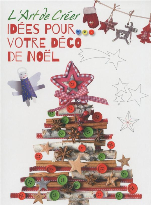 Emprunter L'art de créer. Idées pour votre déco de Noël livre
