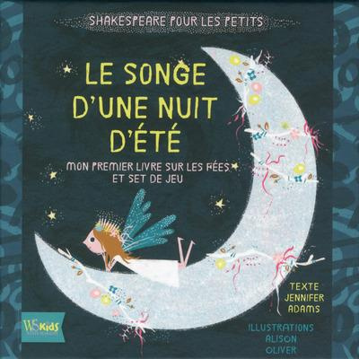 Emprunter Le Songe d'une nuit d'été - Shakespeare pour les petits. Mon premier livre sur les fées et set de je livre