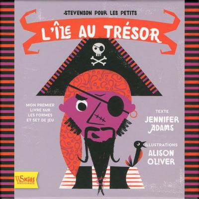 Emprunter L'île au trésor - Stevenson pour les petits. Mon premier livre sur les formes et set de jeu (7 planc livre