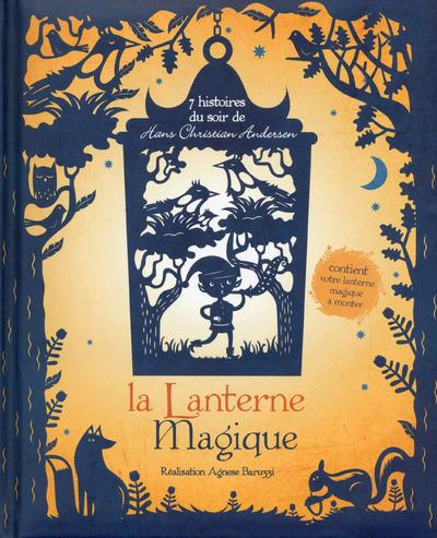 Emprunter La lanterne magique. 7 histoires du soir de Hans Christian Andersen livre