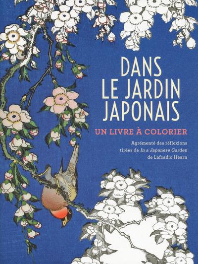 Emprunter Dans le jardin japonais. Un livre à colorier livre