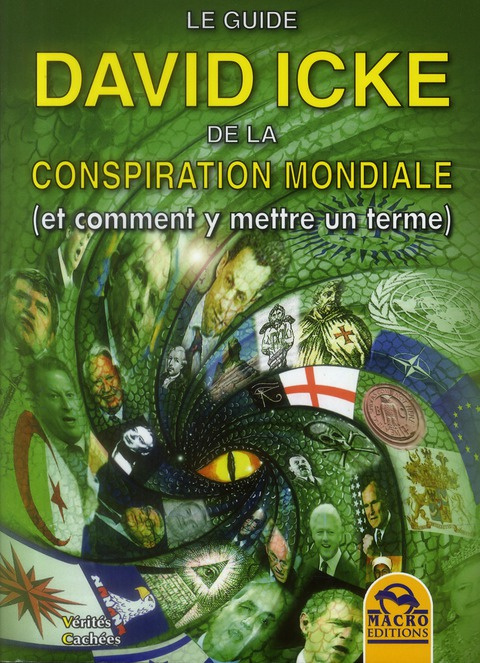 Emprunter Le guide David Icke de la conspiration mondiale. Et comment y mettre une terme livre