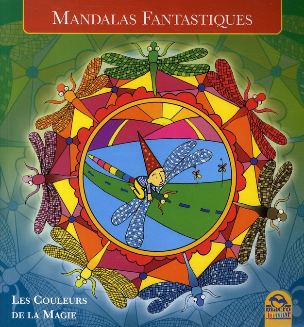 Emprunter Mandalas Fantastiques. Les Couleurs de la Magie livre